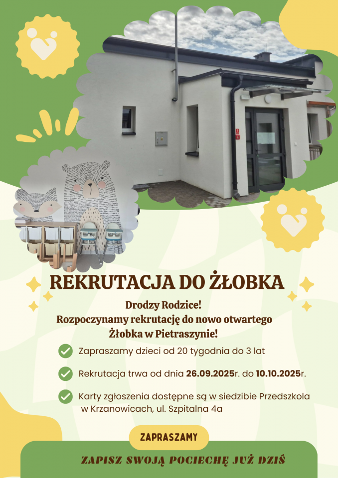 Plakat dot. Rekrutacji do nowo otwartego Żłobka w Pietraszynie 26.09-10.10 2025 r.